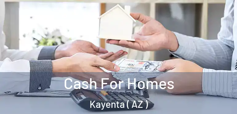  Cash For Homes Kayenta ( AZ )
