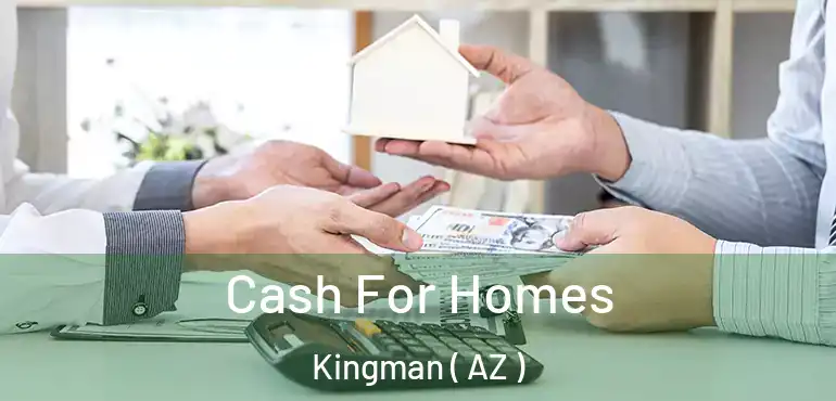  Cash For Homes Kingman ( AZ )