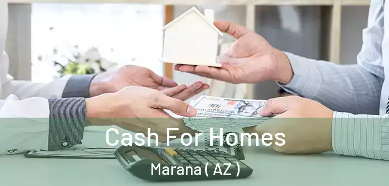  Cash For Homes Marana ( AZ )
