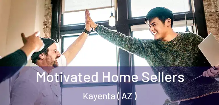  Motivated Home Sellers Kayenta ( AZ )