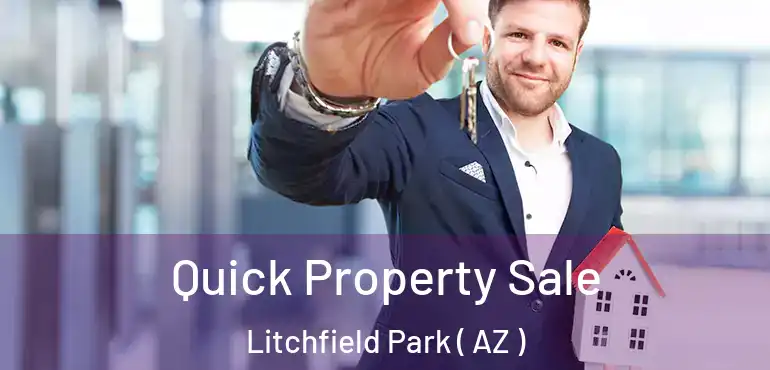  Quick Property Sale Litchfield Park ( AZ )