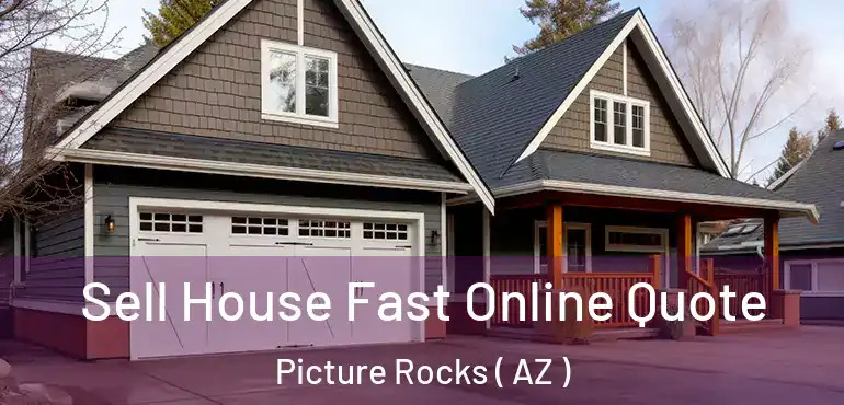  Sell House Fast Online Quote Picture Rocks ( AZ )