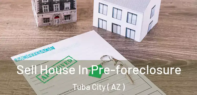  Sell House In Pre-foreclosure Tuba City ( AZ )