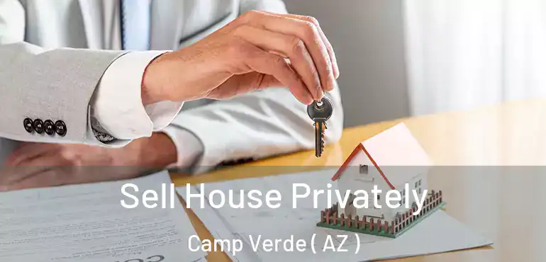  Sell House Privately Camp Verde ( AZ )