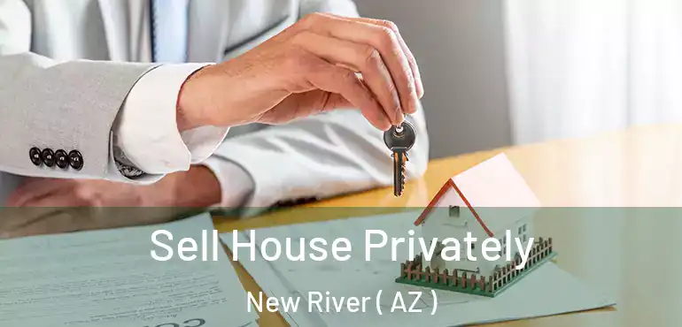  Sell House Privately New River ( AZ )