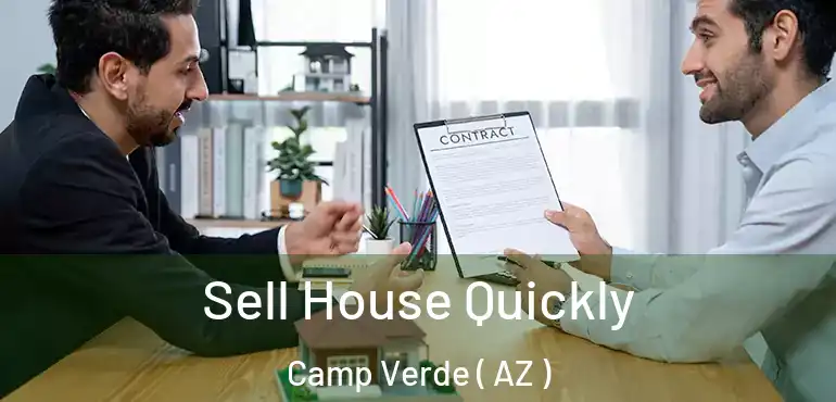  Sell House Quickly Camp Verde ( AZ )
