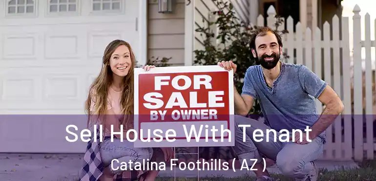  Sell House With Tenant Catalina Foothills ( AZ )