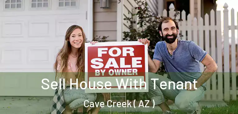  Sell House With Tenant Cave Creek ( AZ )