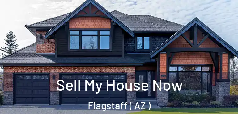  Sell My House Now Flagstaff ( AZ )