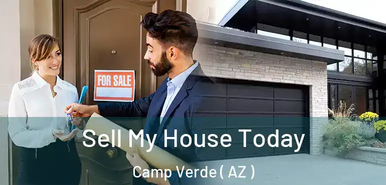  Sell My House Today Camp Verde ( AZ )