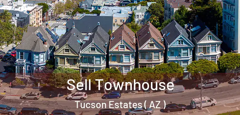  Sell Townhouse Tucson Estates ( AZ )