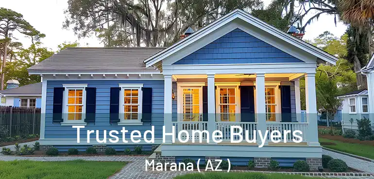  Trusted Home Buyers Marana ( AZ )